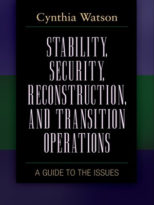 cover image of Stability, Security, Reconstruction, and Transition Operations